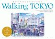 Walking　TOKYO