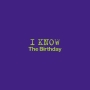 I　KNOW(DVD付)[初回限定盤]