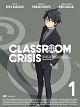 Classroom☆Crisis　1  [初回限定盤]