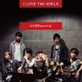 I　LOVE　THE　WORLD（通常盤）