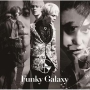 Funky　Galaxy（B）[初回限定盤]