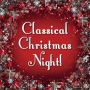 Classical　Christmas　Night！