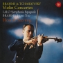 ブラームス＆チャイコフスキー：ヴァイオリン協奏曲　ラロ：スペイン交響曲、ブラームス：ホルン三重奏曲
