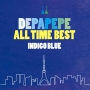 ALL　TIME　BEST〜INDIGO　BLUE〜(DVD付)[初回限定盤]