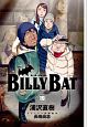 BILLY　BAT（19）