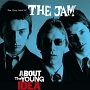 ABOUT　THE　YOUNG　IDEA：　THE　VERY　BEST　OF　THE　JAM