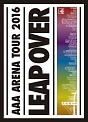 ARENA　TOUR　2016　－　LEAP　OVER　－  [初回限定盤]