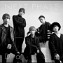 NEXT　PHASE（C）(DVD付)[初回限定盤]