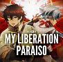 MY　LIBERATION／PARAISO（アニメver．）