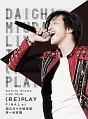 DAICHI　MIURA　LIVE　TOUR　（RE）PLAY　FINAL　at　国立代々木競技場第一体育館  