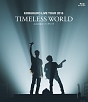KOBUKURO　LIVE　TOUR　2016　“TIMELESS　WORLD”　at　さいたまスーパーアリーナ（通常盤）  