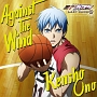 Against　The　Wind（アニメ盤）
