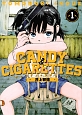 CANDY＆CIGARETTES（1）