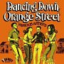 Dancing　Down　Orange　Street
