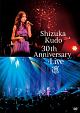 Shizuka　Kudo　30th　Anniversary　Live　凛  