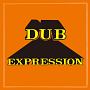 DUB　EXPRESSION