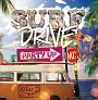 SURF　DRIVE　－PARTY　UP　MIX－　mixed　by　DJ　KAZ