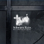 Schwarz　Kain(DVD付)