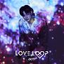 LOVE　LOOP（JB盤）[初回限定盤]