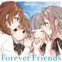 Forever　Friends（通常盤）