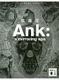 Ank：a　mirroring　ape