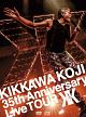 KIKKAWA　KOJI　35th　Anniversary　Live　TOUR  [初回限定盤]