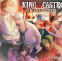 KING　of　CASTE　〜Bird　in　the　Cage〜（鳳凰学園高校ver．）（通常盤）
