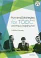 Tipsで攻略するTOEIC　L＆Rテスト　Fun　and　Strategies　for　TOEIC　LISTENNING