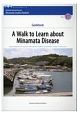 A　Walk　to　Learn　about　Minamata　Disease