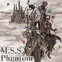 M．S．S．Phantom