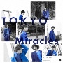 TOKYO　Miracles（SOLID盤）(DVD付)