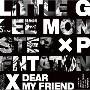 Dear　My　Friend　feat．　Pentatonix(DVD付)[初回限定盤]