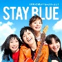 Unlock　the　girls　3　－STAY　BLUE－