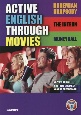 Active　English　through　Movies　アクティブ・ラーニング型映画で学ぶ英語4技能