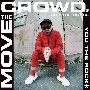 MOVE　THE　CROWD，　ROCK　THE　HOUSE／T．O．U．G．H．[初回限定盤]