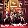 Let　us　sing　“Peaky！！”　【通常盤】