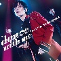 dance　with　me(DVD付)[初回限定盤]