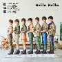 Hello　Hello（B）(DVD付)[初回限定盤]
