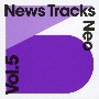 News　Tracks　Neo　Vol．5
