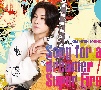 Song　for　a　dreamer　Type－A（初回限定盤A）(DVD付)[初回限定盤]