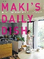 MAKI’S　DAILY　DISH