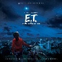 オリジナル・サウンドトラック　E．T．（40周年記念盤）[初回限定盤]