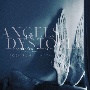 ANGELS　IN　DYSTOPIA　Nocturnes　＆　Preludes　－Analog　Edition－[初回限定盤]