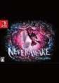 NeverAwake　Premium　Edition
