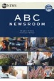 ABC　NEWSROOM　映像で学ぶABC放送のニュース英語（1）
