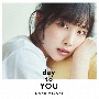 day　to　YOU【初回限定盤】（BD付）[初回限定盤]