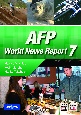 AFPニュースで見る世界　AFP　World　News　Report（7）