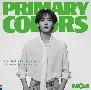 Primary　Colors　初回限定盤B(DVD付)[初回限定盤]