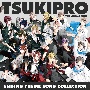 TSUKIPRO　THE　ANIMATION　ENDING　THEME　SONG　COLLECTION