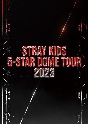 Stray　Kids　5－STAR　Dome　Tour　2023　初回仕様限定盤  